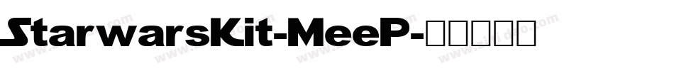 StarwarsKit-MeeP字体转换