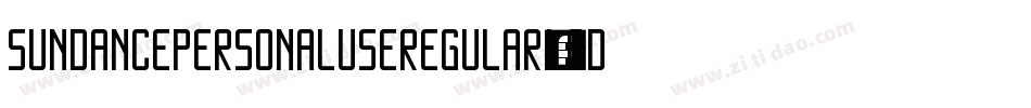 SundancePersonalUseRegular-lgdnX字体转换