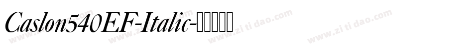 Caslon540EF-Italic字体转换