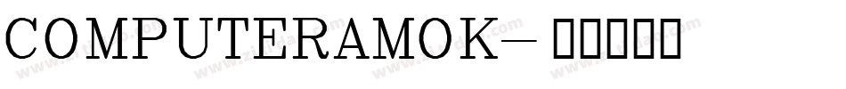 COMPUTERAMOK字体转换