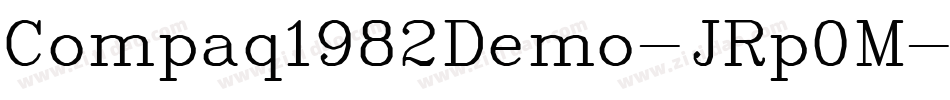 Compaq1982Demo-JRp0M字体转换