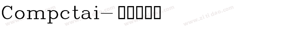 Compctai字体转换