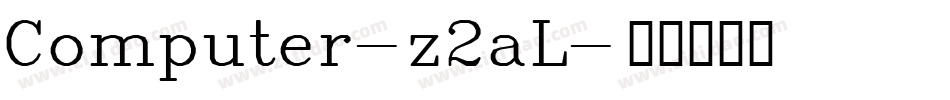 Computer-z2aL字体转换