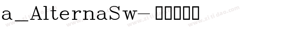 a_AlternaSw字体转换