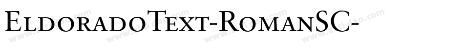 EldoradoText-RomanSC字体转换