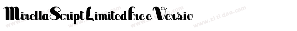 MirellaScriptLimitedFreeVersionvfb-zj1G字体转换