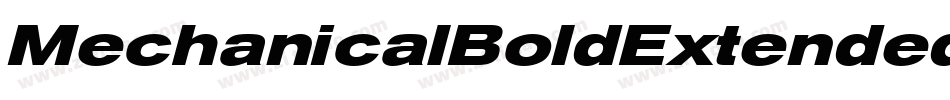 MechanicalBoldExtendedOblique-We34字体转换