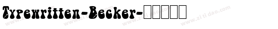 Typewritten-Becker字体转换