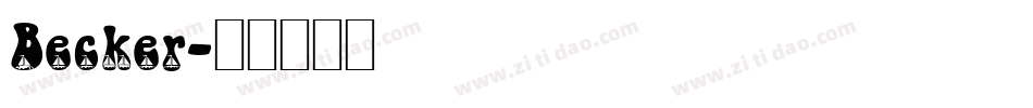 Becker字体转换