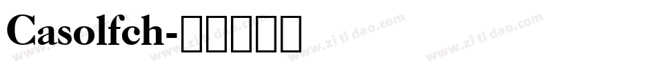 Casolfch字体转换