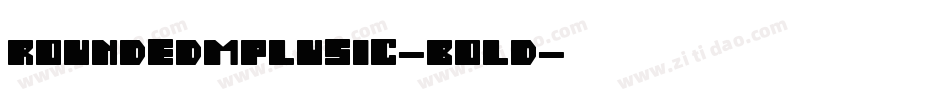RoundedMplus1c-Bold字体转换