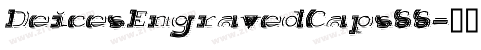 DeicesEngravedCapsSS字体转换