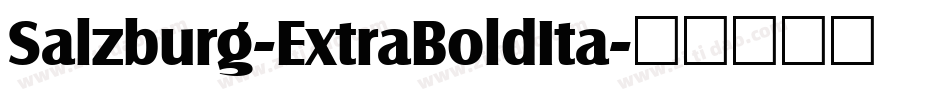 Salzburg-ExtraBoldIta字体转换