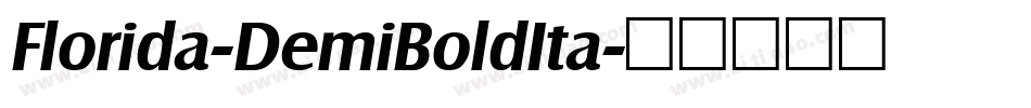 Florida-DemiBoldIta字体转换