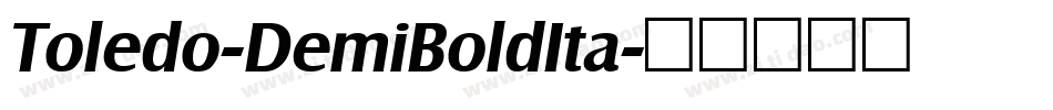 Toledo-DemiBoldIta字体转换