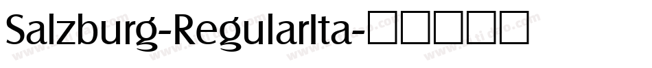 Salzburg-RegularIta字体转换