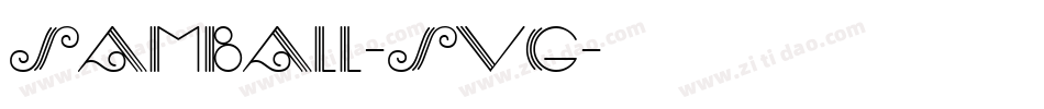 Samball-SVG字体转换