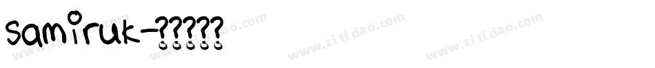 samiruk字体转换