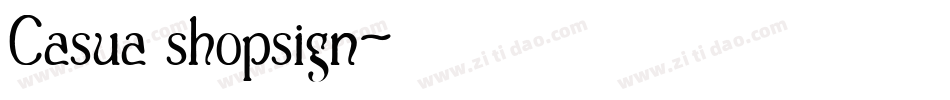 Casua_shopsign字体转换