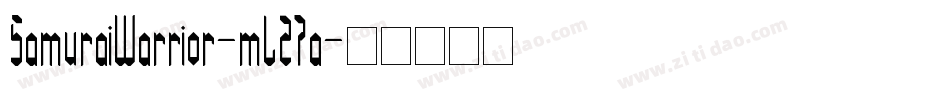 SamuraiWarrior-mL27a字体转换