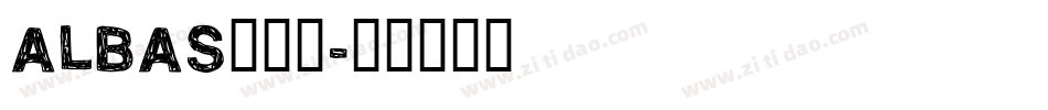 ALBAS转换器字体转换