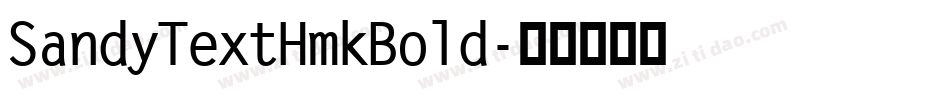 SandyTextHmkBold字体转换