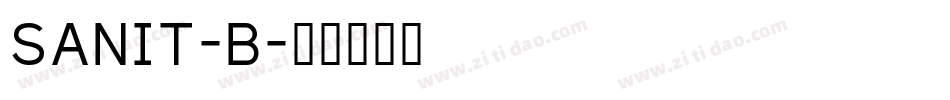 SANIT-B字体转换