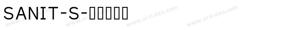 SANIT-S字体转换