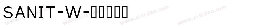 SANIT-W字体转换