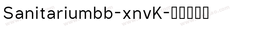 Sanitariumbb-xnvK字体转换