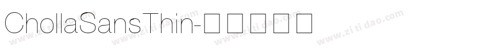 ChollaSansThin字体转换
