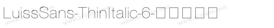 LuissSans-ThinItalic-6字体转换