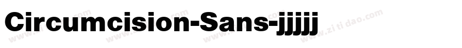 Circumcision-Sans字体转换
