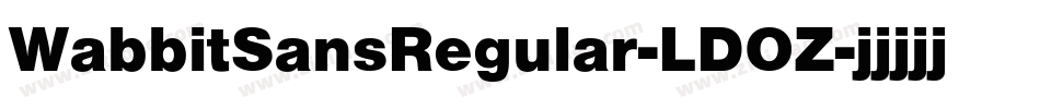 WabbitSansRegular-LDOZ字体转换