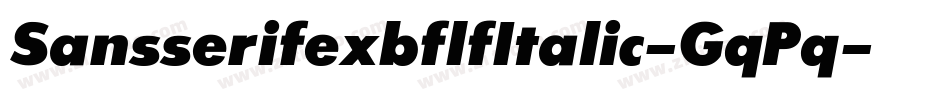 SansserifexbflfItalic-GqPq字体转换