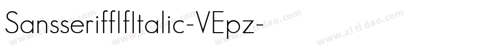 SansserifflfItalic-VEpz字体转换