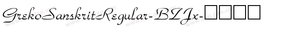 GrekoSanskritRegular-BZJx字体转换