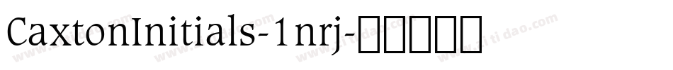 CaxtonInitials-1nrj字体转换