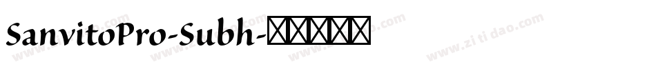SanvitoPro-Subh字体转换