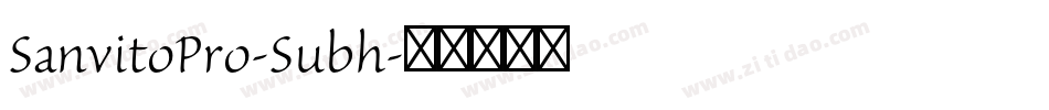 SanvitoPro-Subh字体转换