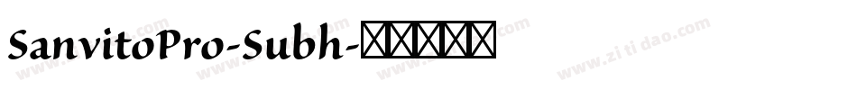 SanvitoPro-Subh字体转换