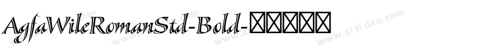 AgfaWileRomanStd-Bold字体转换
