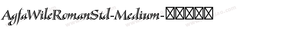 AgfaWileRomanStd-Medium字体转换