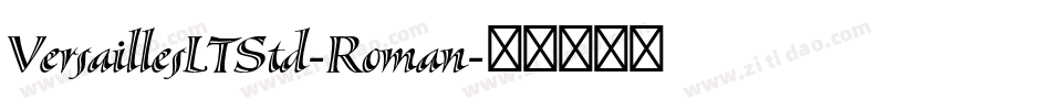 VersaillesLTStd-Roman字体转换