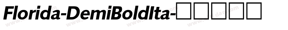 Florida-DemiBoldIta字体转换