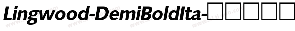 Lingwood-DemiBoldIta字体转换