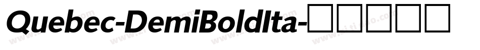 Quebec-DemiBoldIta字体转换