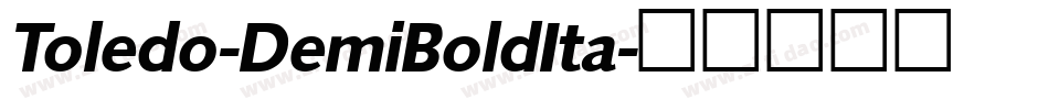 Toledo-DemiBoldIta字体转换