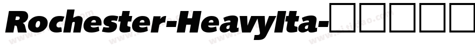 Rochester-HeavyIta字体转换