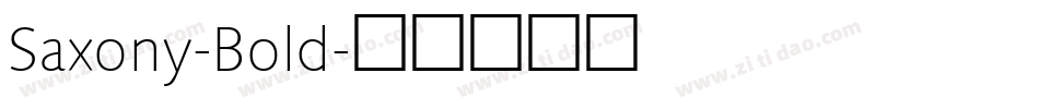 Saxony-Bold字体转换